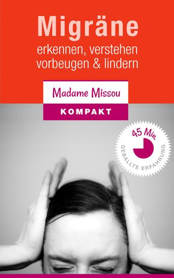 Migräne - Erkennen verstehen vorbeugen & lindern - cover