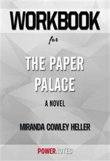Workbook on The Paper Palace: A Novel by Miranda Cowley Heller (Fun Facts & Trivia Tidbits) - cover