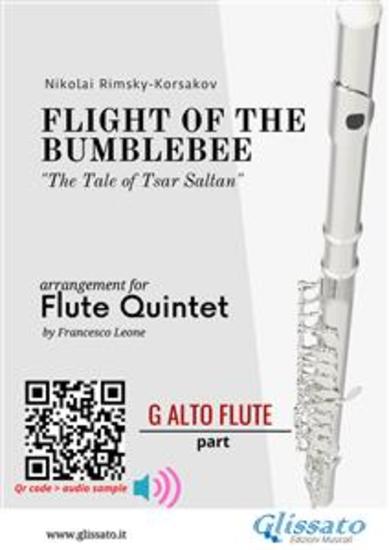 G alto Flute part: Flight of The Bumblebee for Flute Quintet - The Tale of Tsar Saltan - interlude - cover