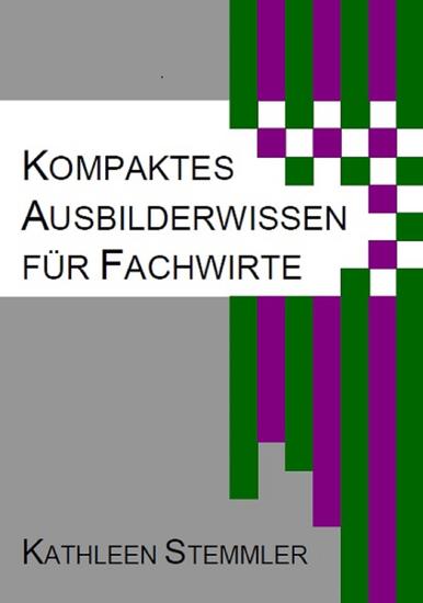 Kompaktes Ausbilderwissen für Fachwirte - cover