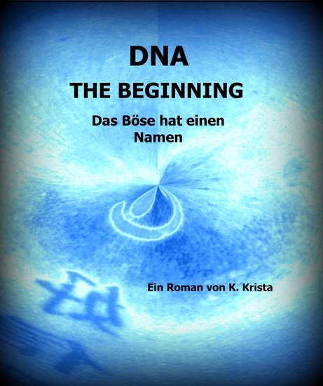 Dna - the beginning - cover