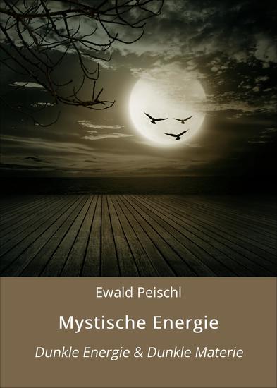 Mystische Energie - Dunkle Energie & Dunkle Materie - cover