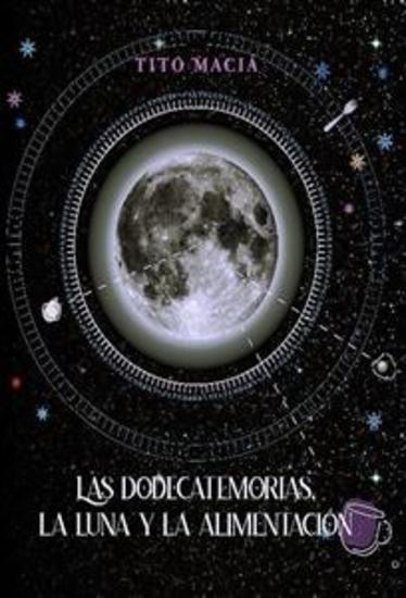 Las Dodecatemorias La Luna y La Alimentación - cover