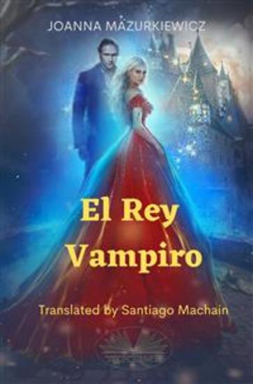 El Rey Vampiro - Cuentos De Hadas Para Adultos Cenicienta Libro 1 - cover