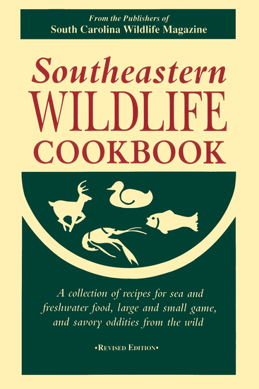 Southeastern Wildlife Cookbook - cover