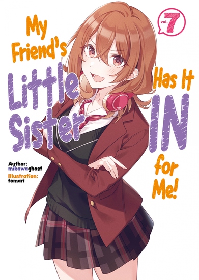 My Friend's Little Sister Has It In for Me! Volume 7 - cover