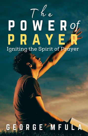 The Power of Prayer - Igniting the Spirit of Prayer - cover