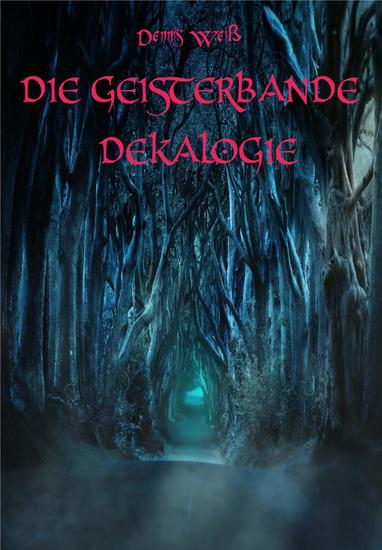 Die Geisterbande Dekalogie - cover