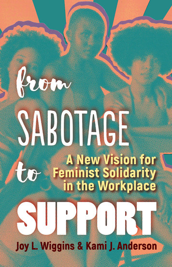 From Sabotage to Support - A New Vision for Feminist Solidarity in the Workplace - cover