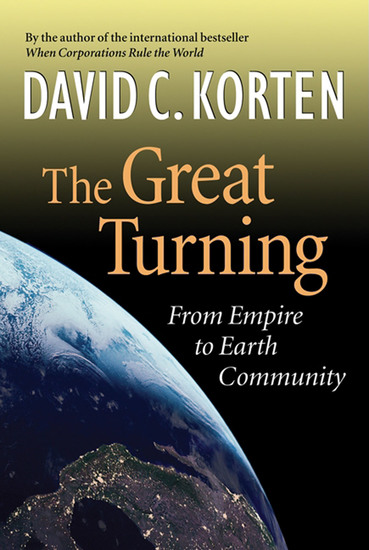 The Great Turning - From Empire to Earth Community - cover