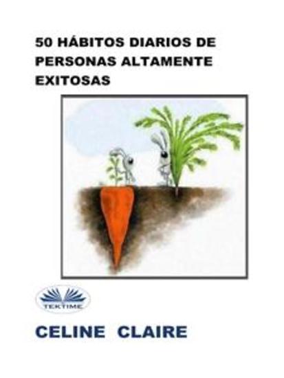 50 Hábitos Diarios De Personas Altamente Exitosas - cover