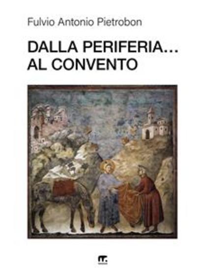 Dalla periferia al convento - cover