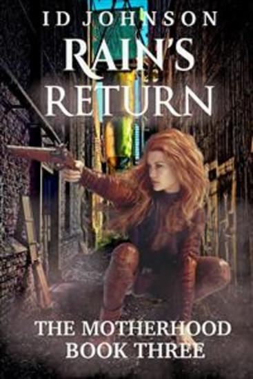 Rain's Return - The Motherhood Book 3 - cover