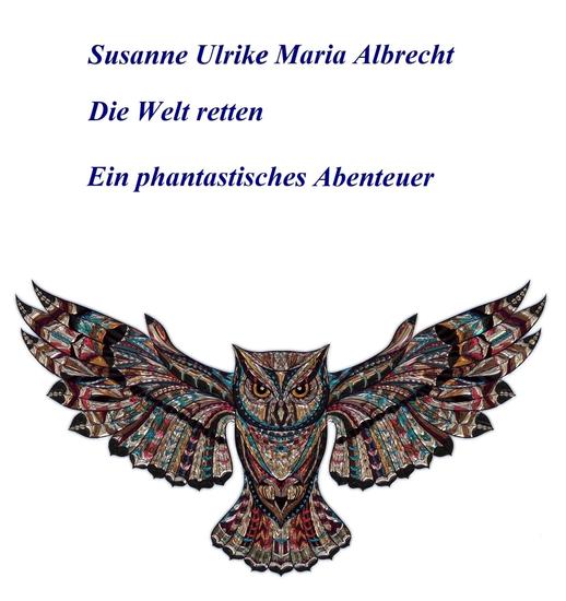 Die Welt retten - Ein phantastisches Abenteuer - cover