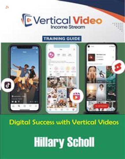 Vertical Video Income Stream Training Guide - cover