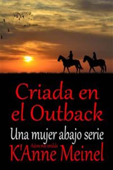Criada En El Outback - Una Precuela De A Woman Under Series - cover
