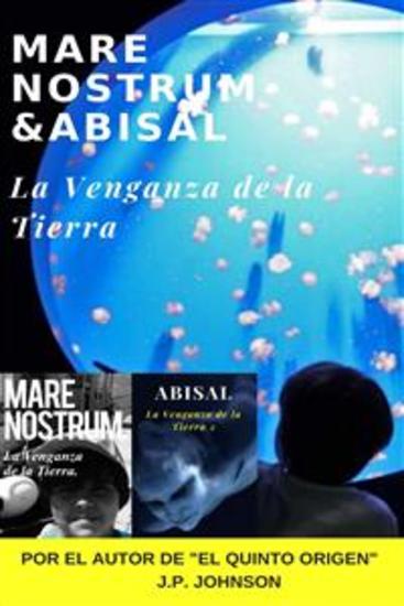 La Venganza de la Tierra Mare Nostrum & Abisal - Capítulos 1 y 2 - cover