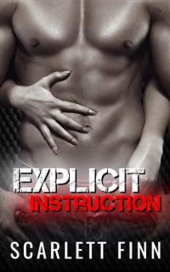 Explicit Instruction - Enemies to lovers: Held captive by a dirty-talking alpha - cover