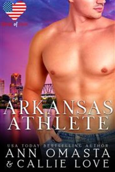 Arkansas Athlete - A Steamy Sports Romance featuring a Single Mom - cover