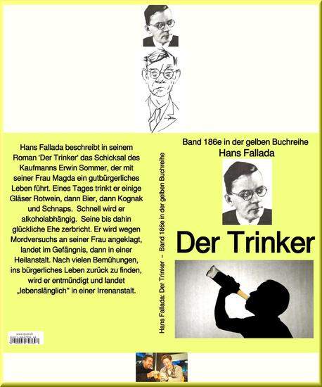 Hans Fallada: Der Trinker – Band 186e in der gelben Buchreihe – bei Jürgen Ruszkowski - Band 186e in der gelben Buchreihe - cover
