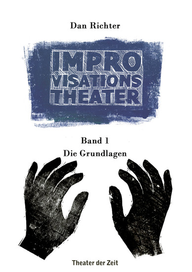 Improvisationstheater - Band 1: Die Grundlagen - cover