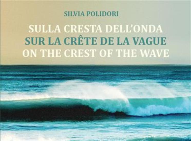 Sulla cresta dell'onda - Sur la crête de la vague - On the crest of the wave - cover