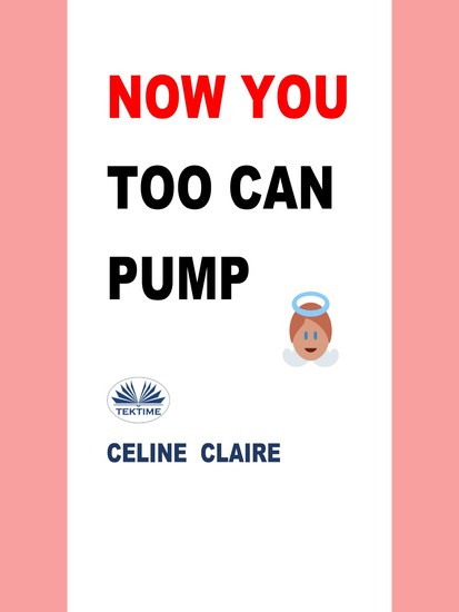 Now You Too Can Pump - cover
