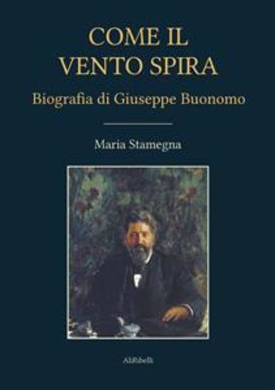 Come il vento spira - Biografia di Giuseppe Buonomo - cover