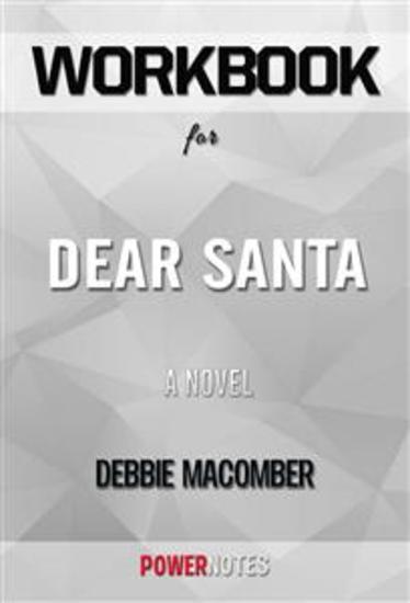 Workbook on Dear Santa: A Novel by Debbie Macomber (Fun Facts & Trivia Tidbits) - cover