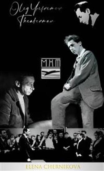 Oleg Yefremov: Theaterman - Novel-Dialogue - cover