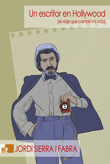 Un escritor en Hollywood (el viaje que cambió mi vida) - cover