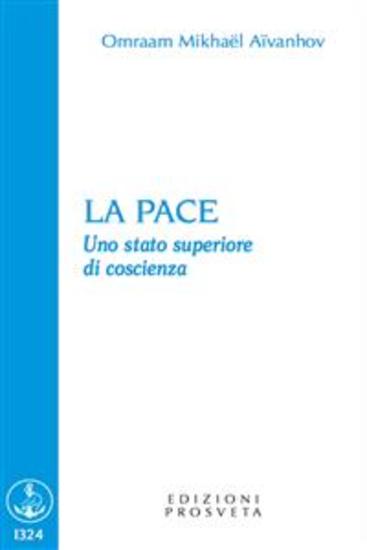 La pace - Uno stato superiore di coscienza - cover