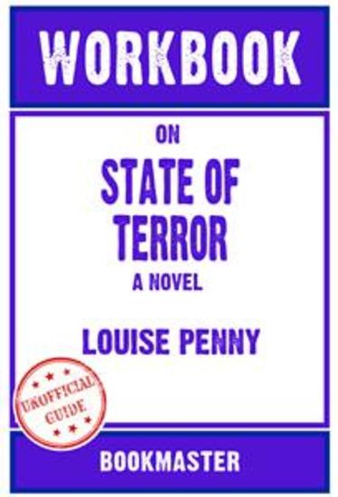Workbook on State of Terror: A Novel by Louise Penny | Discussions Made Easy - cover