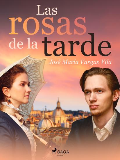 Las rosas de la tarde - cover