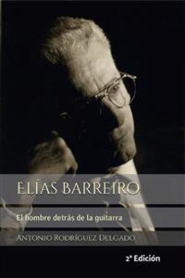 Elías Barreiro - El hombre detrás de la guitarra - cover
