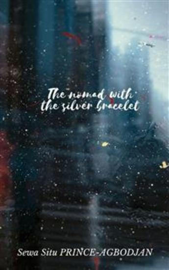 The nomad with the silver bracelet - cover