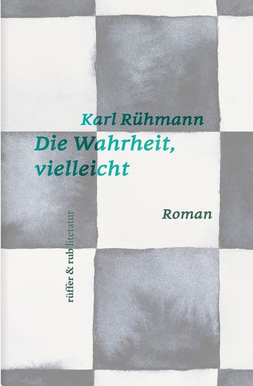 Die Wahrheit vielleicht - Roman - cover