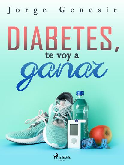 Diabetes te voy a ganar - cover