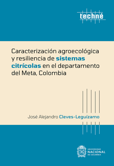 Caracterización agroecológica y resiliencia de sistemas citrícolas en el departamento del Meta Colombia - cover