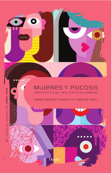 Mujeres y psicosis - Perspectivas multidisciplinarias - cover