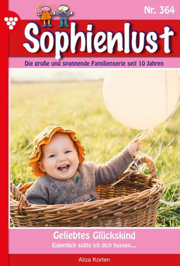 Geliebtes Glückskind - Sophienlust 364 – Familienroman - cover