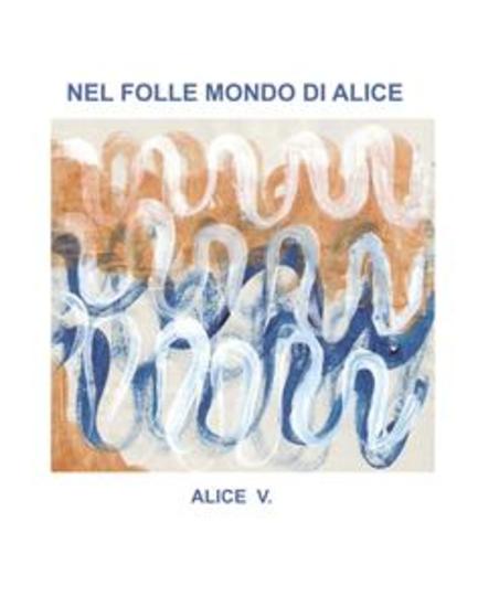 Nel folle mondo di Alice - cover