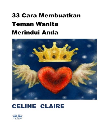 33 Cara Membuatkan Teman Wanita Merindui Anda - cover