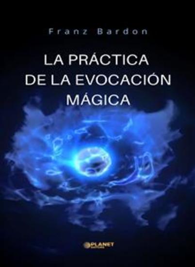 La práctica de la evocación mágica (traducido) - cover