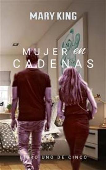 Mujer En Cadenas - Libro 1-5 - cover