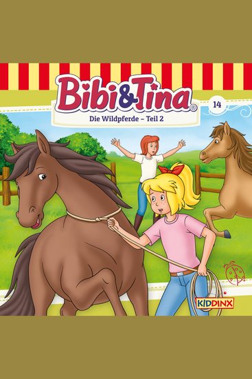 Bibi & Tina Folge 14: Die Wildpferde Teil 2 - cover