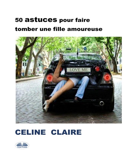 50 Astuces Pour Faire Tomber Une Fille Amoureuse - cover