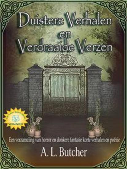 Duistere Verhalen En Verdraaide Verzen - Een Verzameling Van Horror En Donkere Fantasie Korte Verhalen En Poëzie - cover