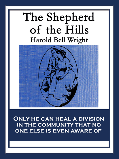 The Shepherd of the Hills - With linked Table of Contents - cover