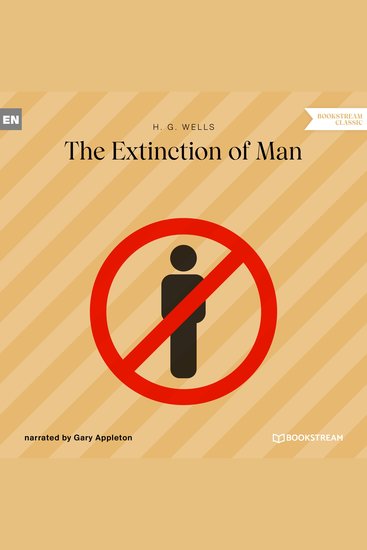 Extinction of Man The (Unabridged) - cover